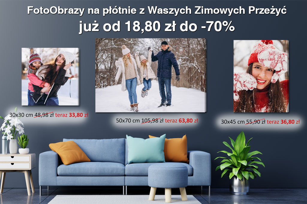 FotoObrazy na płótnie z Waszych Zimowych Przeżyć już od 18,80 zł do -70%